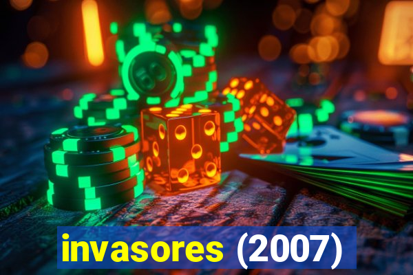 invasores (2007)